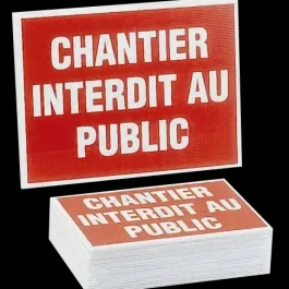 PANNEAU 300X200 CHANTIER INTERDIT AU PUBLIC  sac de 25 – NOVAP SAS PROTECTION HYGIENE ET SECURITE – NOVAP SAS – 4306148