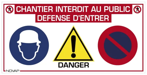 PANNEAU CHANTIER INTERDIT PUBLIC - NOVAP SAS PROTECTION HYGIENE ET SECURITE - NOVAP SAS - 3000092